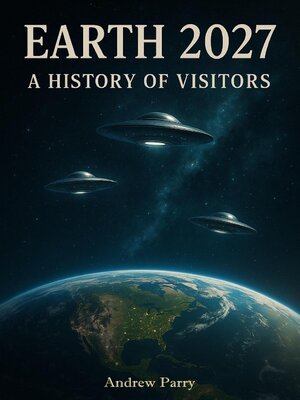 cover image of Earth 2027 a History of Visitors